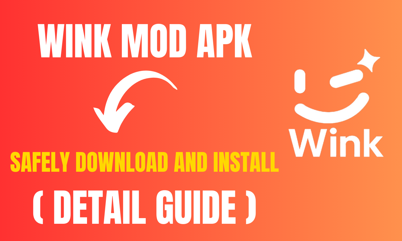 2. How to Safely Download and Install Wink Mod APK on Your Android Device