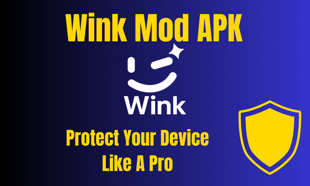Is Wink Mod APK Safe Tips to Protect Your Device While Using Mods